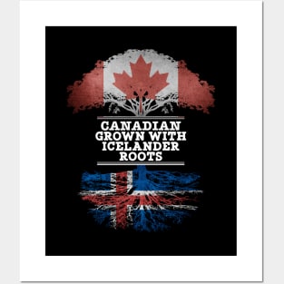 Canadian Grown With Icelander Roots - Gift for Icelander With Roots From Iceland Posters and Art